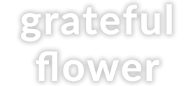 gratefulflower